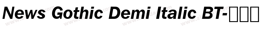 News Gothic Demi Italic BT字体转换